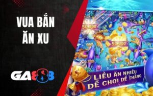 Bắn Cá Ăn Xu